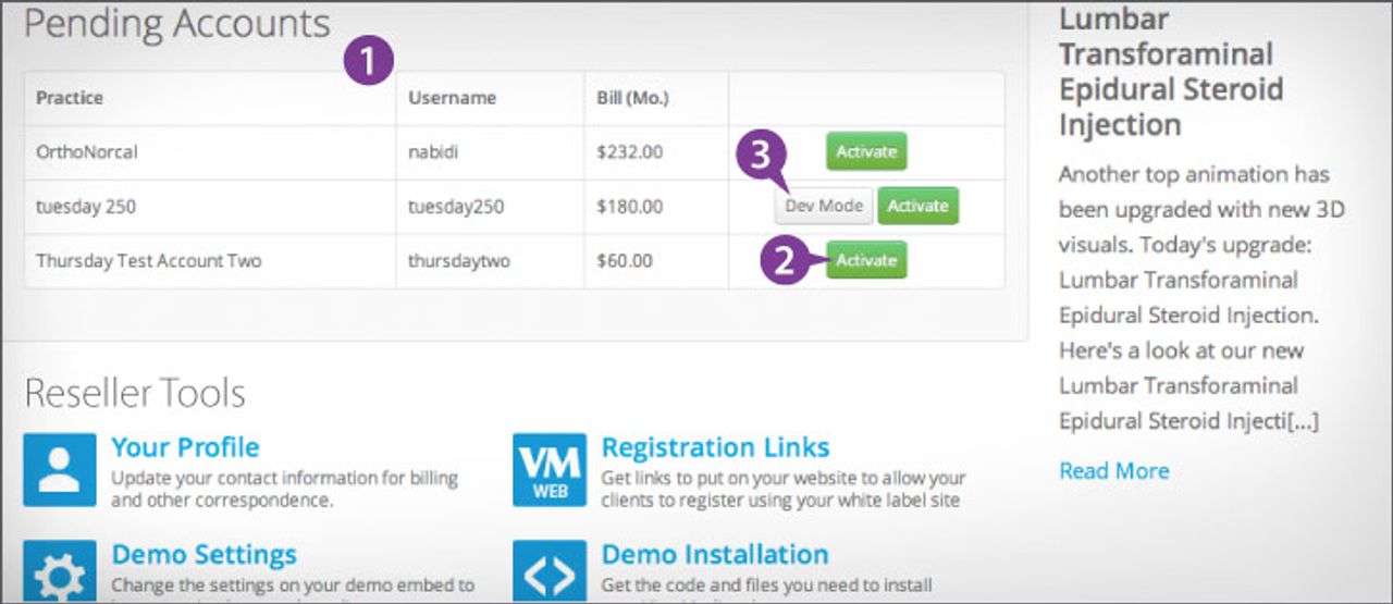 The reseller dashboard provides a great overview of key metrics, like pending accounts, demo settings, and monthly bills.